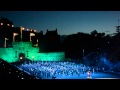 "Wild Mountain Thyme" - The Royal Edinburgh Military Tattoo - 2013