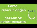 Regla de origen GARAGE DE OPORTUNIDADES
