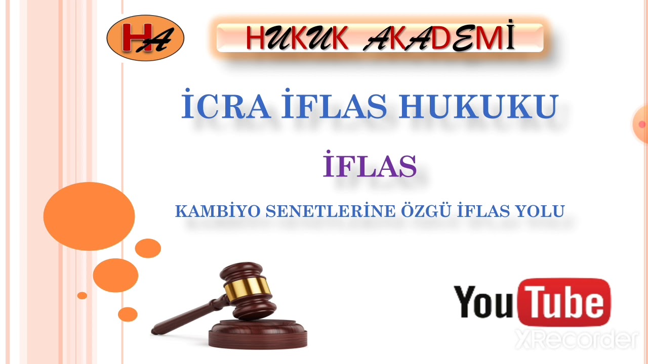 İcra İflas Hukuku 27. Ders (Kambiyo Senetlerine Mahsus Haciz Yolu)