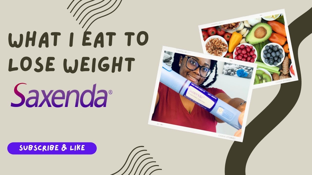 what-i-eat-to-lose-weight-what-i-eat-while-taking-saxenda-youtube