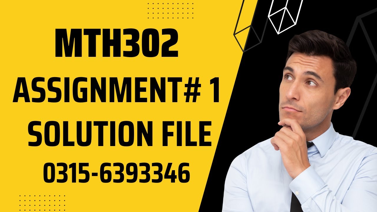 mth302 assignment 1 solution 2022 download
