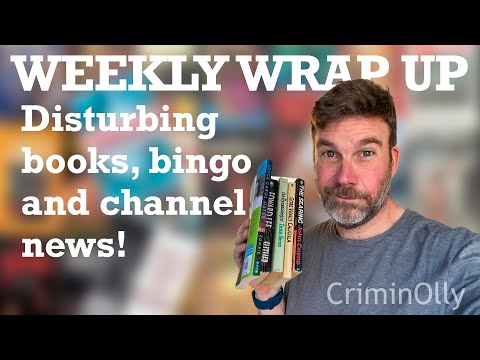 Weekly wrap up: books, bingo and a new feature on the channel