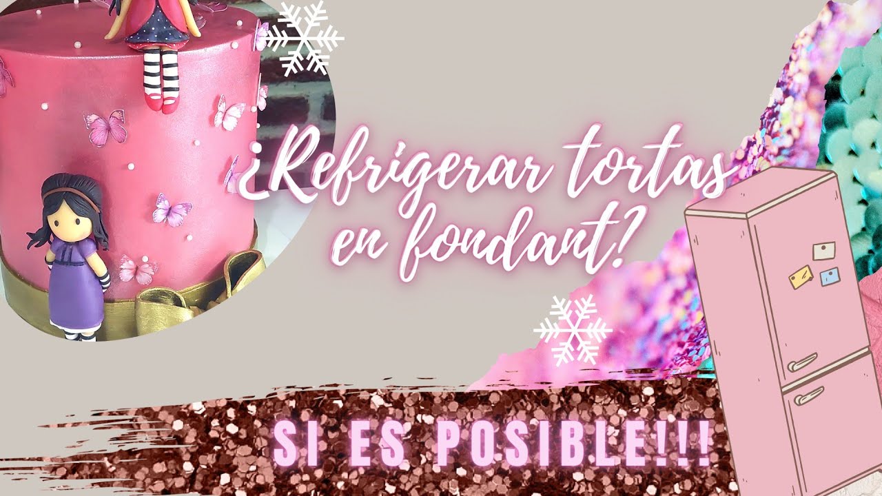 Cómo refrigerar tortas en fondant sin sufrir con la humedad ❄🤩