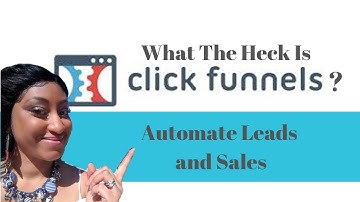 What is Click Funnels? | How to get leads and sales with it?