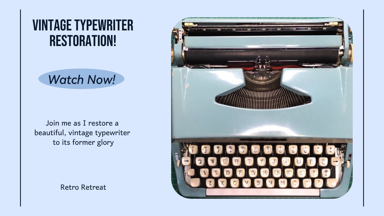 Restoring a Vintage Mechanical Typewriter: Bringing a Classic Beauty ...