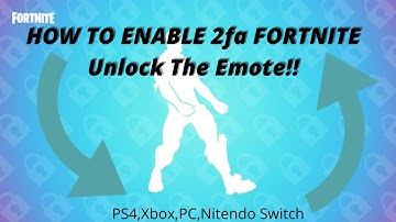 How To Enable Fortnite (2FA) Unlock The Emote!! Easy Method Chapter 2 Season 5  2021!! Easy Method