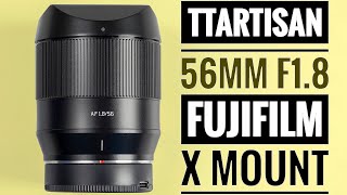 TTArtisan 56mm f1.8 Fujifilm X Mount