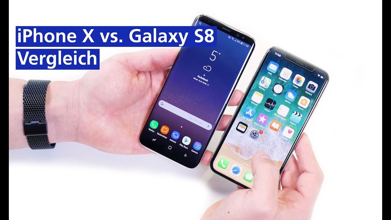 Apple Iphone X Vs Samsung Galaxy S8 Im Vergleich Deutsch Hd Youtube