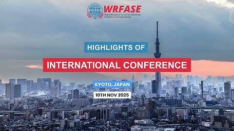 International Conference Highlights, 10th November 2025, Kyoto | Japan