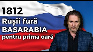 1812: Rușii fură BASARABIA pentru prima oară. Iată cum s-au derulat lucrurile...