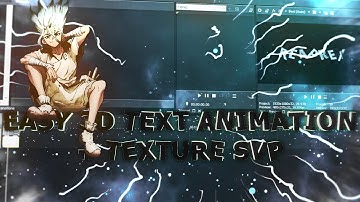 EASY ANIMATING 3D TEXT + TEXTURE TUTORIAL - SVP