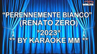 Renato Zero - Perennemente Bianco KARAOKE MM 2023