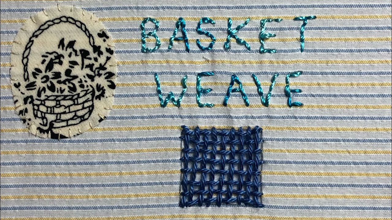 38. Basket Weave embroidery stitch stitch along dictionary of