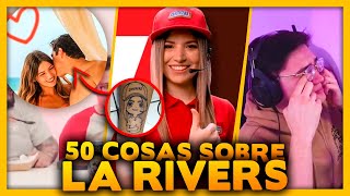 50 Curiosidades sobre LA RIVERS que posiblemente no sabías