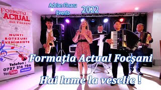 🎵NOU 2022 🎀Formatia Actual din Focsani 🔴 Hai lume la veselie ❗❗❗