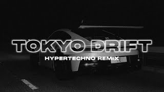Tokyo Drift Hypertechno