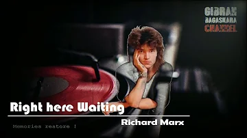 HQ - Sound Restored : Richard Marx "Right here Waiting"