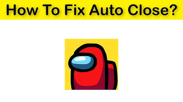 How To Fix Among Us Auto Close Problem Android & Ios - Fix Among Us Automatically Closing Problem