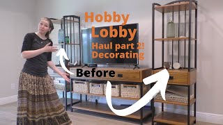 Hobby Lobby Haul Part 2! Decorating :)