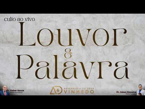 Culto de Louvor e Palavra | 05/07/2026 | Domingo