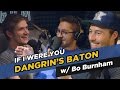 "If I Were You" w/Jake and Amir and special guest Bo Burnham - Dangrin's Baton