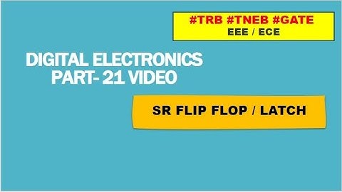 SR flipflop || Digital Electronics-21|| TNEB || TRB || GATE | EEE | ECE | IN TAMIL