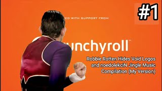 Robbie Rotten Hides Void Logos and noedolekciN Jingle Music Compilation (My Version) - #1 (VLV!!)