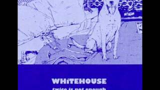 Whitehouse - Torture chamber
