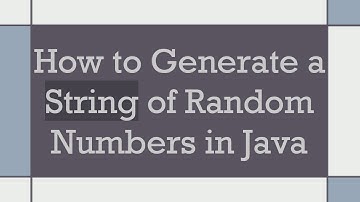 How to Generate a String of Random Numbers in Java