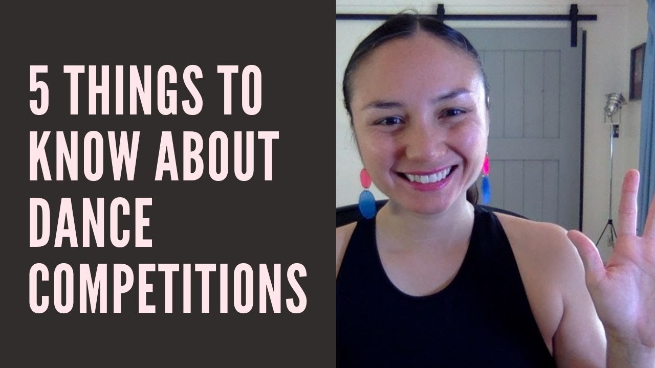 5 Things You Need To Know About Dance Competitions YouTube