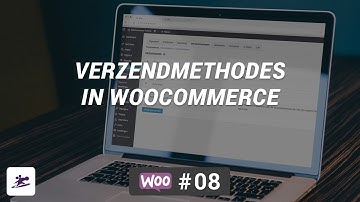 Verzendmethodes | WooCommerce-instructievideo