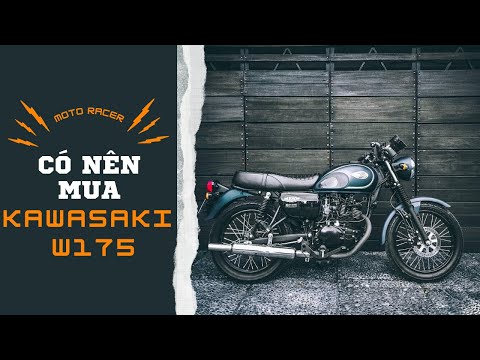 Video Có nên mua Kawasaki W175/W175 SE | Moto Racer #35 - youtube