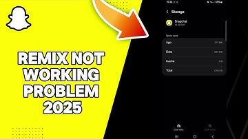 How To Fix Snapchat Remix Not Working Problem 2025