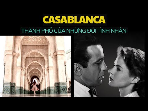 Video: 9 Chuyến Đi Trong Ngày Tốt Nhất Từ Casablanca