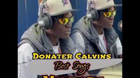 The Best Of Donator Calvins Mixtape ft Chillmaster,Delroy,Ap Yung,Solo Chidhakwa,