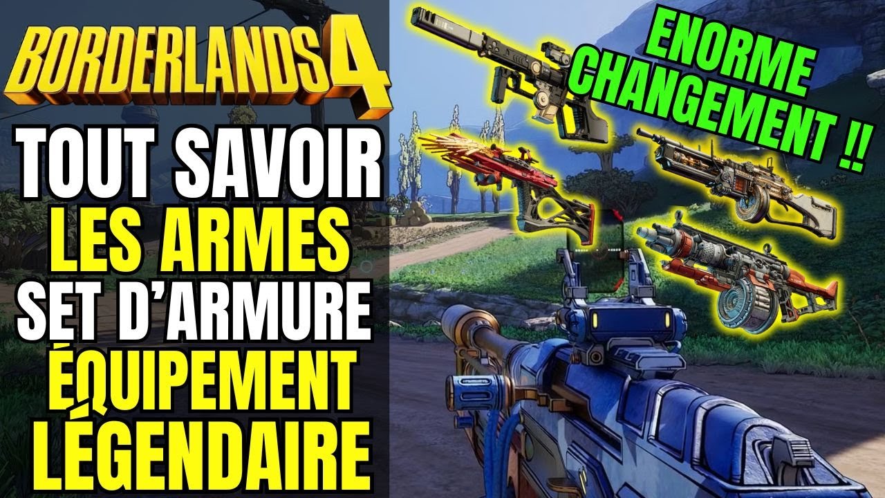 TOUT SAVOIR SUR BORDERLANDS 4 : ARME ACCESSOIRE LÉGENDAIRE EQUIPEMENT