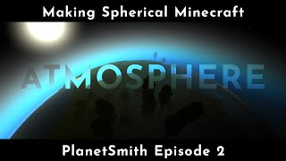 Volumetric Atmosphere & Tools - PlanetSmith Episode 2