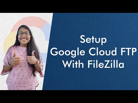 Google Cloud FTP Setup With FileZilla | Hindi Tutorial 2021