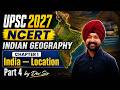 UPSC 2027 | Indian Geography Chapter 1| INDIA - LOCATION | PART 4 | Class 11 Geography | by Dev Sir