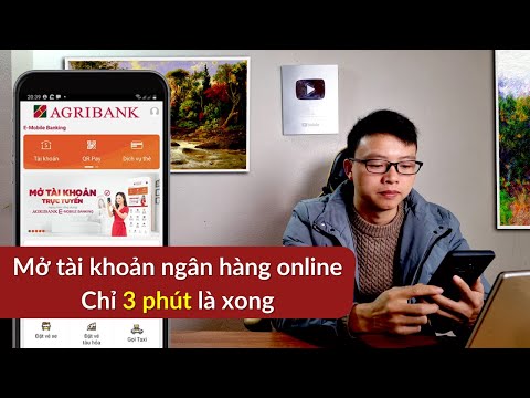 Cách tạo tài khoản Ngân hàng Agribank online (mới nhất 2022)