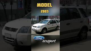 Evolution of Ford Ecosport[2003-2023]