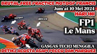 NGERI💥MOTOGP HARI INI 10 MEI 2024💥MOTOGP PRANCIS 2024