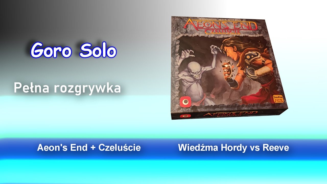 Aeon's End Czeluście Wiedźma Hordy vs Reeve - YouTube