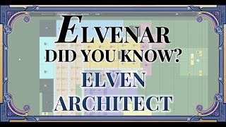 Elvenar -  Did You Know  Elven Architect