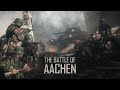 Official Trailer ▶ The battle of Aachen