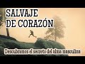 (AUDIO LIBRO) 🟡 SALVAJE DE CORAZÓN   -  JOHN &amp; STASI ELDREDGE