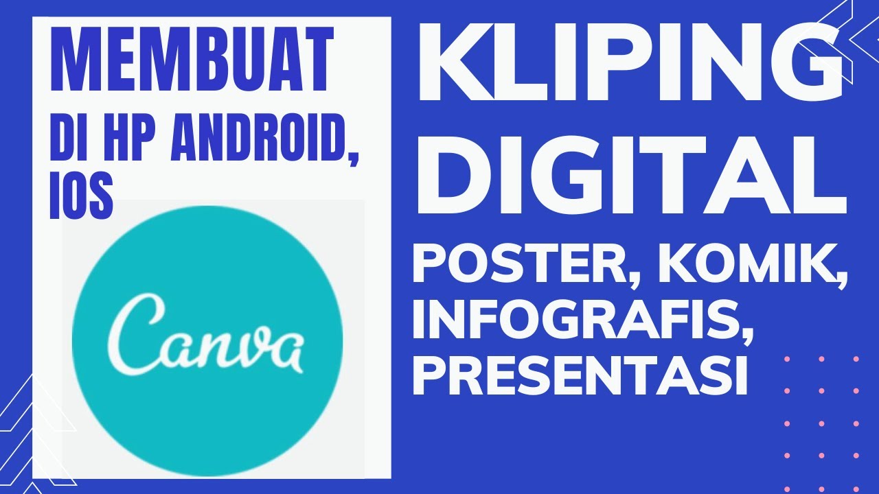 Cara Membuat Kliping Di HP 2021 Desain Canva YouTube cara-membuat-kliping-di-hp-2021-desain-canva-youtube