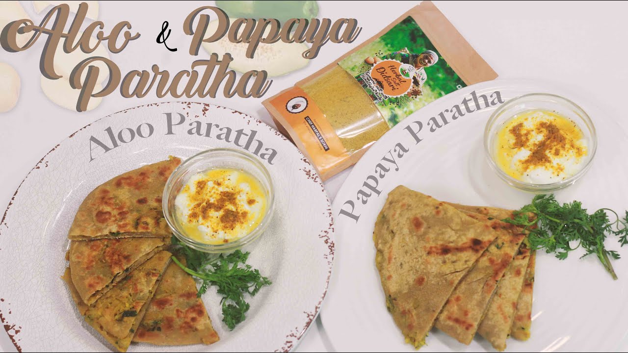 Aloo Paratha & Raw Papaya Paratha |आलू पराठा और पपीते का पराठा |Didsari Herbal Salt #Chefharpalsingh | chefharpalsingh