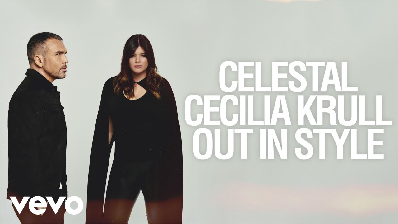 Celestal, Cecilia Krull - Out in Style (Official Audio)