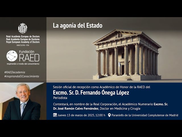 “La agonía del Estado”, por D. Fernando Ónega